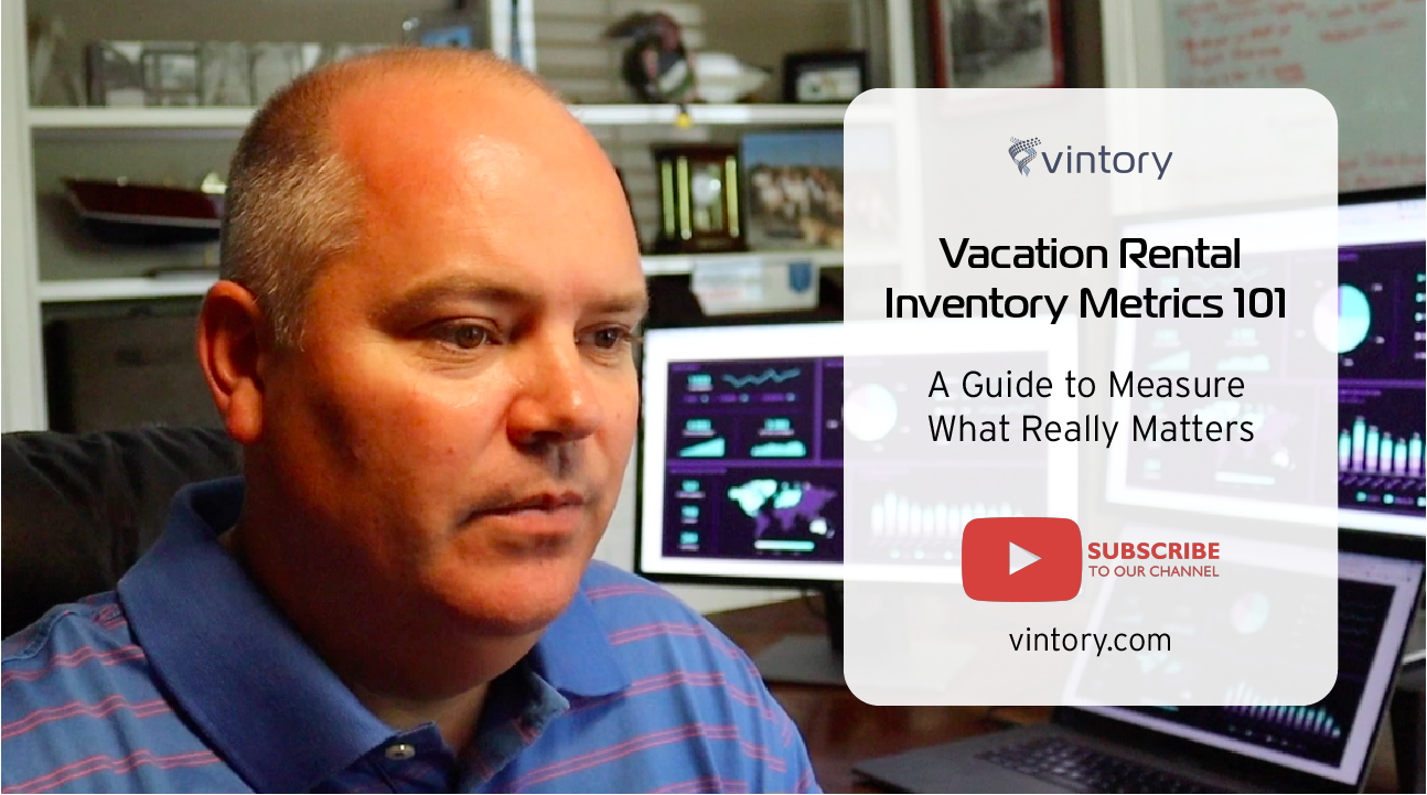 Vacation Rental Inventory Metrics 101